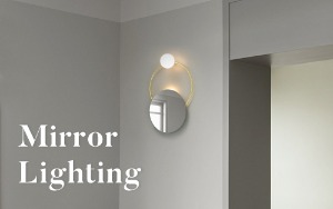 The Mirror Lighting, 거울 조명 모음전